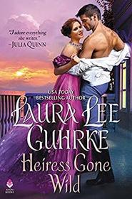 Heiress Gone Wild (Dear Lady Truelove, Bk 4)