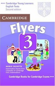 Cambridge Young Learners English Tests Flyers 3 Audio Cassette: Examination Papers from the University of Cambridge ESOL Examinations