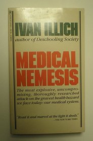Medical Nemesis: The