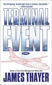 Terminal Event : A Novel
