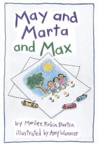 May and Marta and Max (Scott Foresman Reader - Level:  Easy)