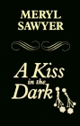 A Kiss in the Dark (G K Hall Large Print Book Series (Cloth))