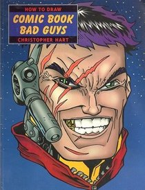 How to Draw Comic Book Bad Guys