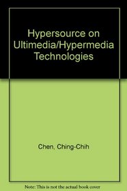 Hypersource on Ultimedia/Hypermedia Technologies