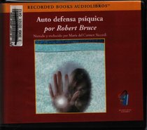 Auto Defensa Psiquica Por Robert Bruce