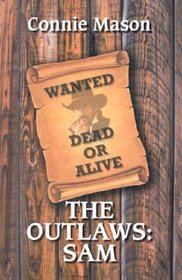 The Outlaws: Sam (Wheeler Large Print Book Series (Cloth))