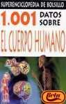 1001 Datos Sovre el Cuerpo Humano (Spanish Edition)
