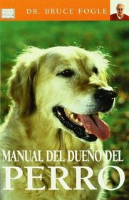 Manual del dueno del perro (Spanish Edition)