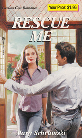 Rescue Me (Precious Gem Romance, No 256)