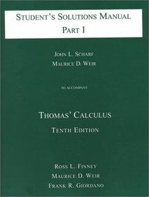 Student's Solutions Manual to Accompany Thomas' Calculus