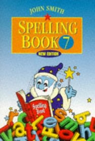 John Smith Spelling Book (John Smith Spelling Book)