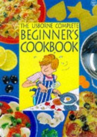 Beginner's Cookbook (Combined Volume) (Usborne Cookery School)