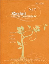 NIV Standard Lesson Commentary 2011-2012