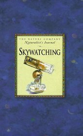 Skywatching: The Nature Company Journals