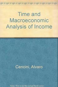 Time and Macroeconomic Analysis of Income