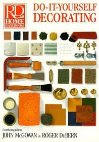 Do-It-Yourself Decorating (RD Home Handbooks)
