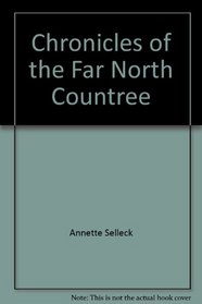 Chronicles of the Far North Countree