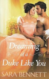 Dreaming of a Duke Like You (Duke of Grantham, Bk 1)