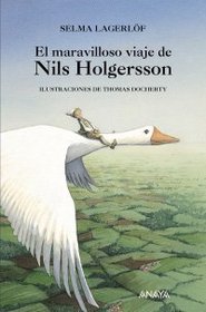 El maravilloso viaje de Nils Holgersson/ The Wonderful Aventures of Nils Holgersson (Spanish Edition)