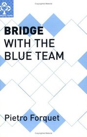Bridge With the Blue Team