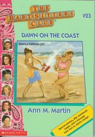 Dawn on the Coast (Baby-Sitters Club, 23)