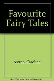 Favourite Fairy Tales