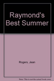 Raymond's Best Summer
