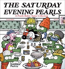 The Saturday Evening Pearls (Pearls Before Swine)