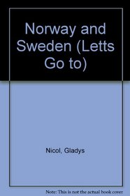 Norway and Sweden (Letts Go to)