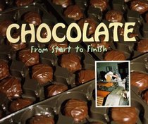 Chocolate: From Start to Finish (Made in the USA)