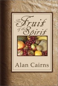 The Fruits of the Spirit (Foundations of Faith, 2)