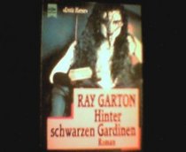 Hinter schwarzen Gardinen. Roman. ( Erotic Horror).