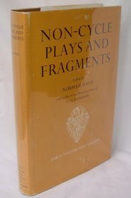 Non-Cycle Plays and Fragments (Early English Text Society Supplementary Series)