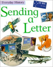 Sending a Letter (Everyday History)
