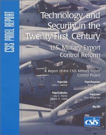Technology and Security in the Twenty-First Century (Csis Panel Report)