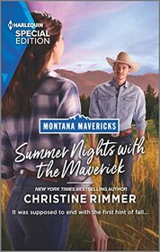 Summer Nights with the Maverick (Montana Mavericks: Brothers & Broncos, Bk 1) (Harlequin Special Edition, No 2917)