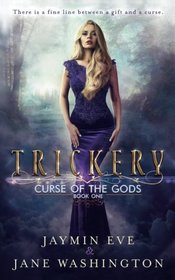 Trickery (Curse of the Gods) (Volume 1)