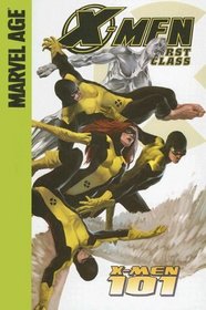 X-Men First Class: X-Men 101