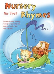 My First Nursery Rhymes: Favourite Early Learning Rhymes for the Parents and Children to Play Together (Nursery Rhymes): Favourite Early Learning Rhymes ... Children to Play Together (Nursery Rhymes)