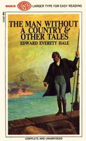 The Man Without a Country and Other Tales (Larger Print)