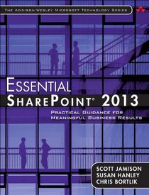 Essential SharePoint 2013 (2nd Edition) (Addison-Wesley Microsoft Technology Series)