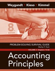 Problem Solving Survival Guide, Volume II, Chs. 14-27 to Accompany Accounting Principles