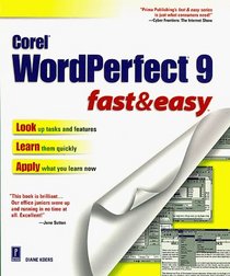 Corel WordPerfect 9 Fast  Easy (Fast  Easy)