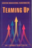 Teaming Up: Achieving Organizational Transformation