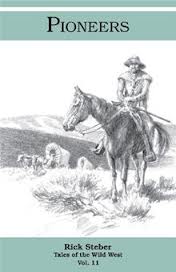 Pioneers (Tales of the Wild West, Bk 11)