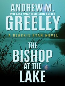 The Bishop at the Lake (Blackie Ryan, Bk 16) (Large Print)