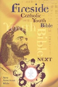 Fireside Catholic Youth Bible (New American Bible)