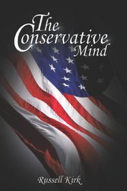 The Conservative Mind: From Burke to Eliot