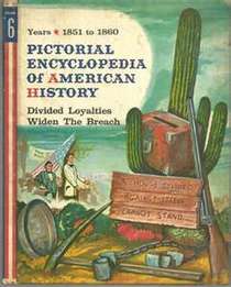 Pictorial Encyclopedia of American History, Volume 6