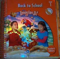 Imagine It! Back to School: Level 1, Unit 1 (California Teacher's Edition)